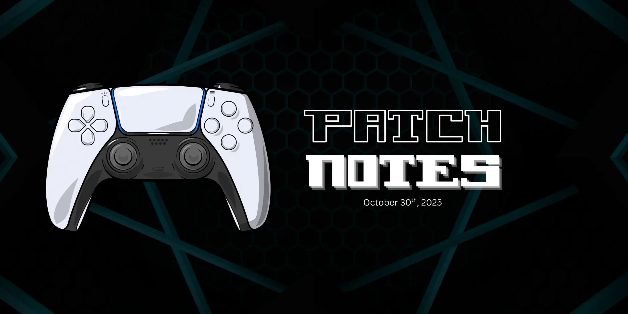 PATCH NOTES: Gaming News Today — October 30, 2025